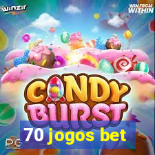 70 jogos bet