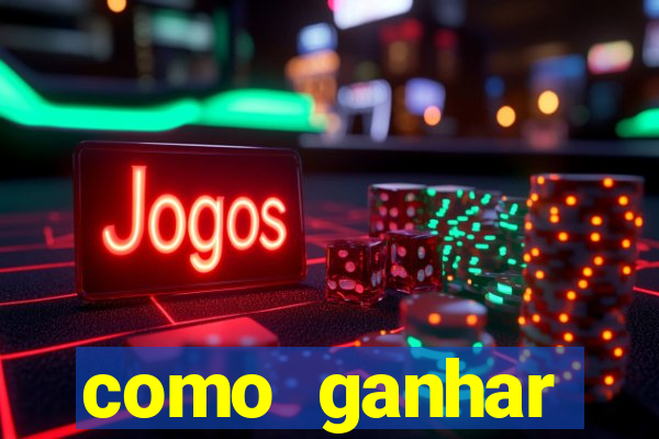 como ganhar dinheiro jogando gratis