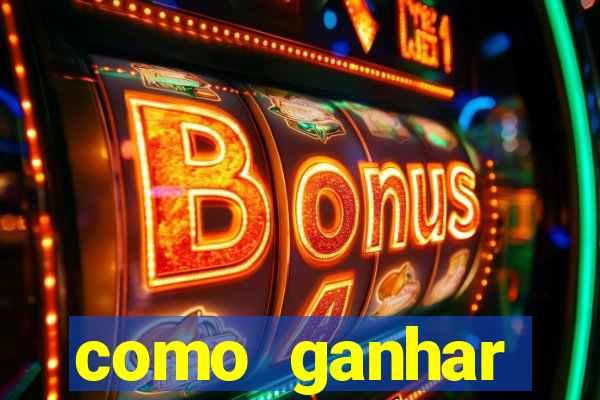 como ganhar dinheiro jogando gratis