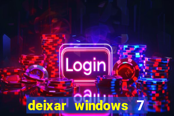 deixar windows 7 mais rapido