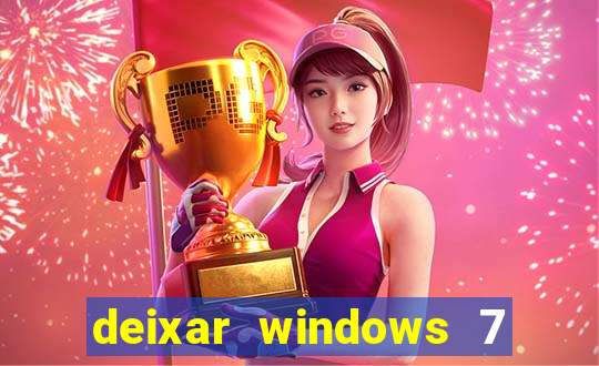 deixar windows 7 mais rapido