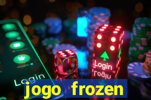 jogo frozen problema em dobro