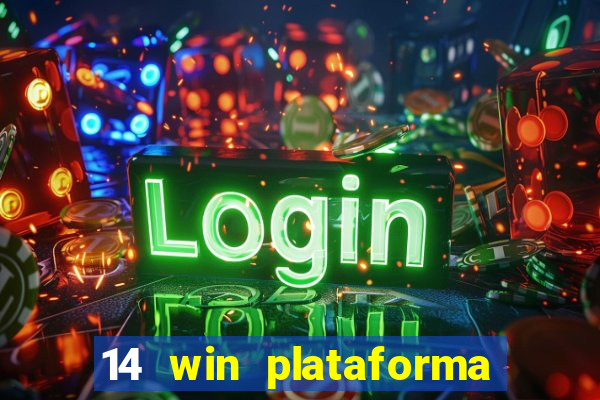 14 win plataforma de jogos