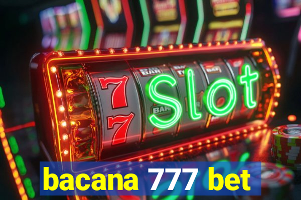 bacana 777 bet