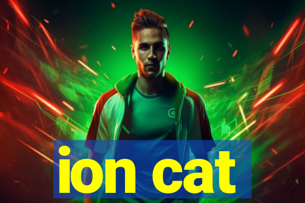 ion cat