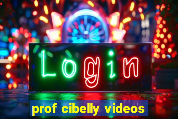 prof cibelly videos