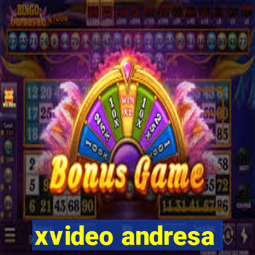 xvideo andresa