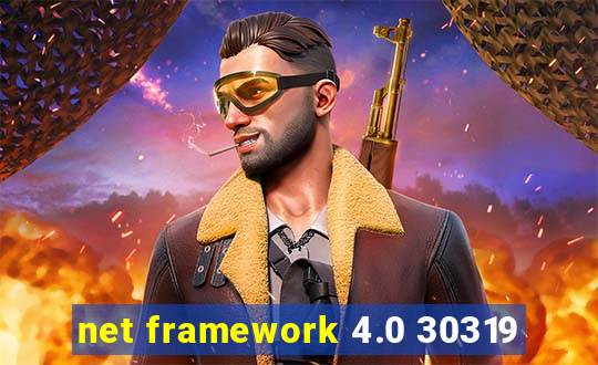 net framework 4.0 30319