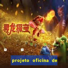 projeto oficina de jogos educativos