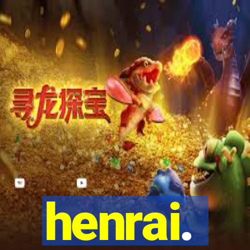 henrai.