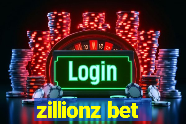 zillionz bet