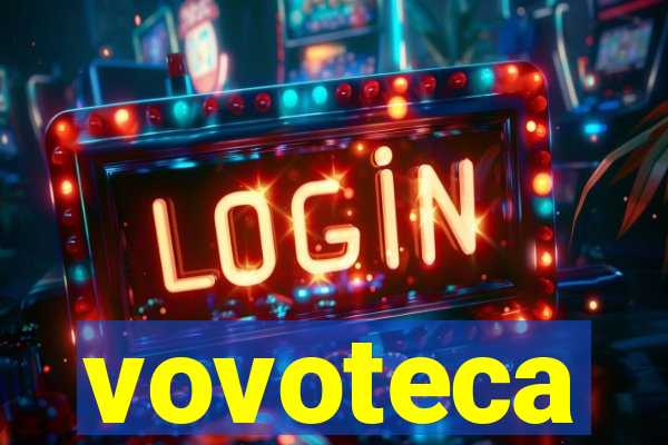 vovoteca