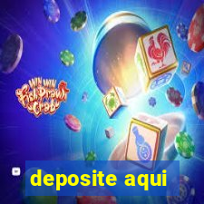 deposite aqui