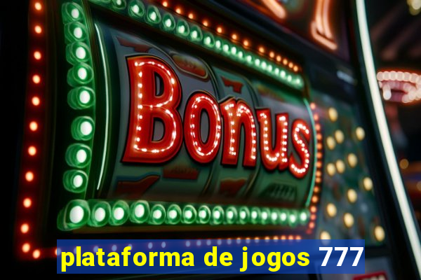 plataforma de jogos 777