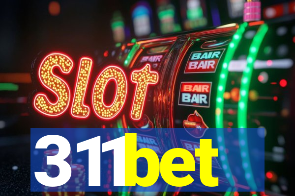 311bet