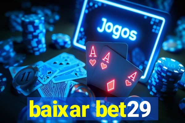 baixar bet29