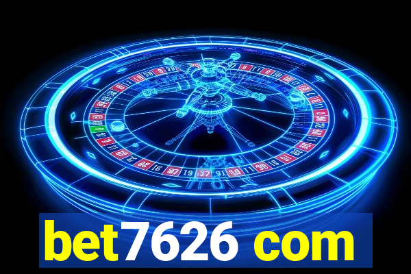 bet7626 com