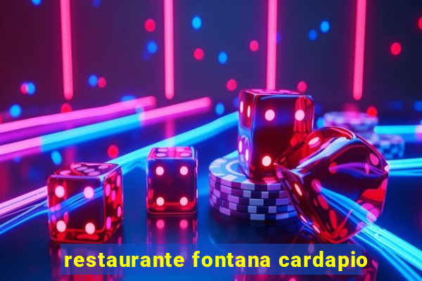 restaurante fontana cardapio