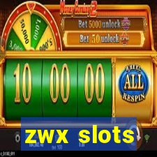 zwx slots