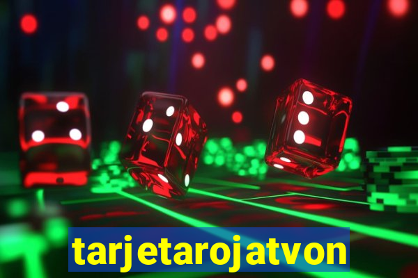 tarjetarojatvonline