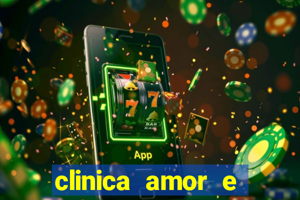 clinica amor e saude pirituba