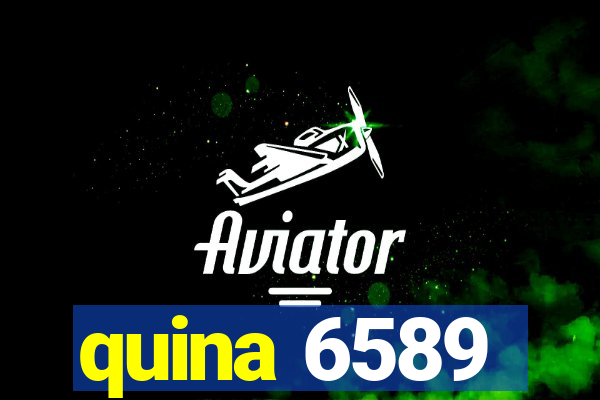 quina 6589