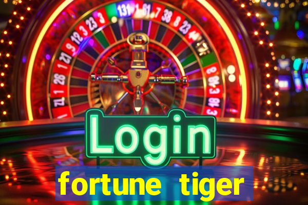 fortune tiger gratis teste