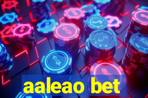 aaleao bet