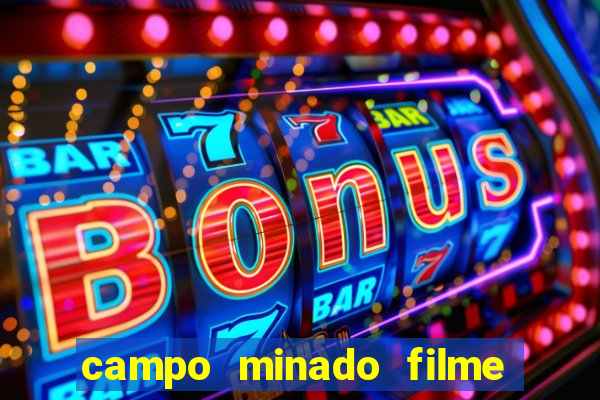 campo minado filme final explicado