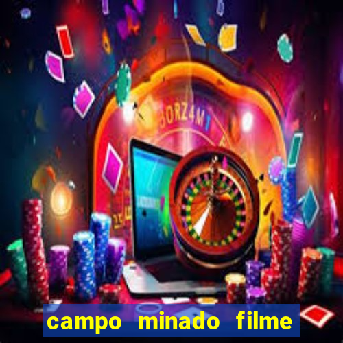 campo minado filme final explicado