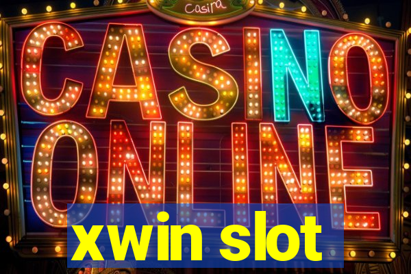 xwin slot