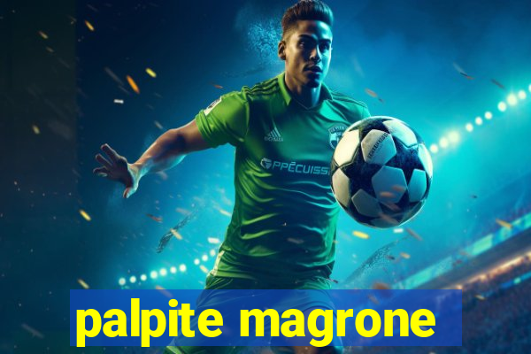 palpite magrone