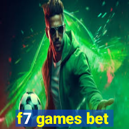 f7 games bet