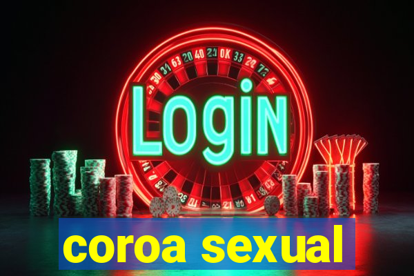 coroa sexual