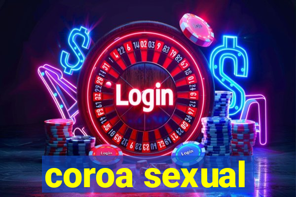 coroa sexual