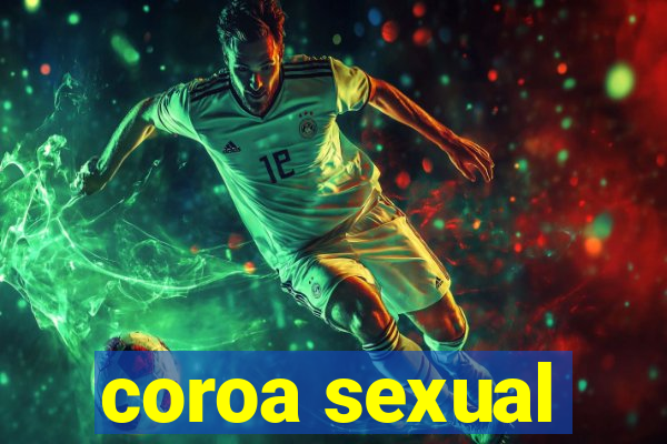 coroa sexual