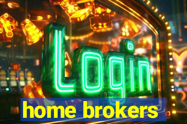 home brokers