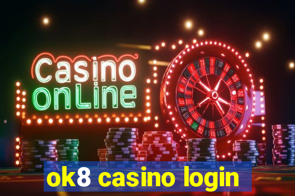 ok8 casino login