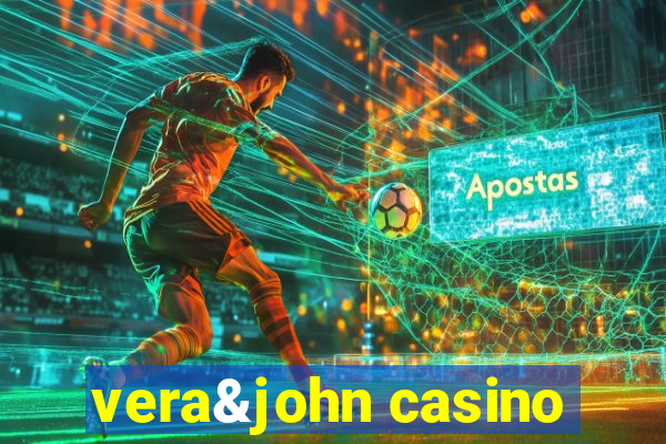 vera&john casino