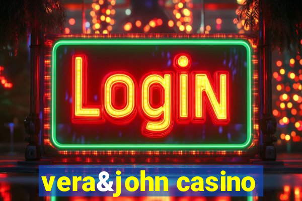 vera&john casino