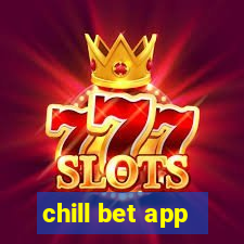 chill bet app