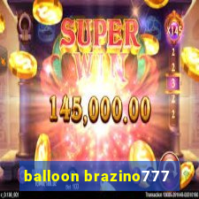 balloon brazino777