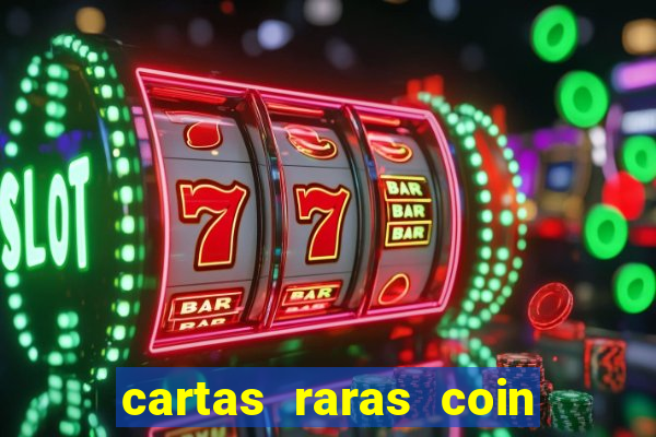 cartas raras coin master 2024