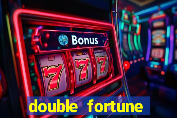 double fortune minutos pagantes