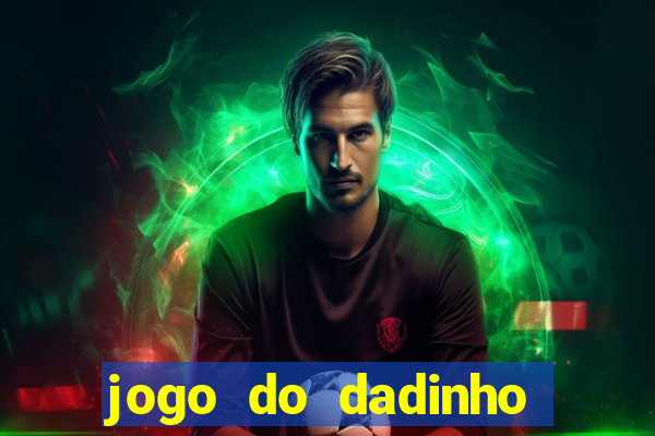 jogo do dadinho que ganha dinheiro