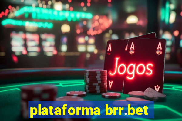 plataforma brr.bet