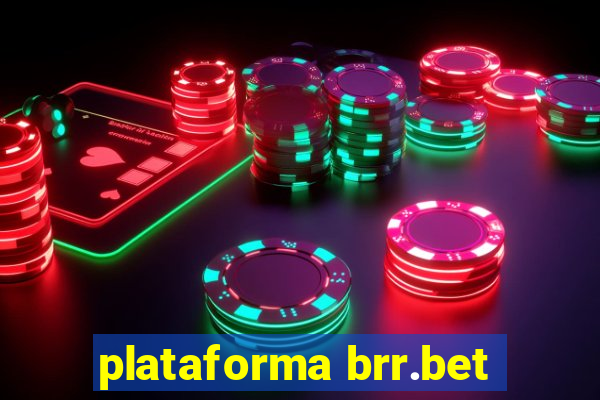 plataforma brr.bet