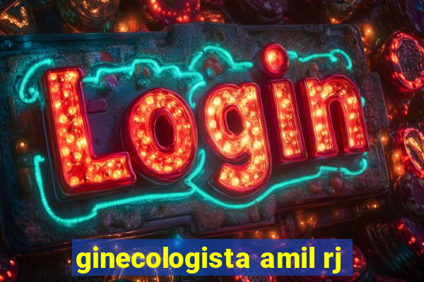 ginecologista amil rj