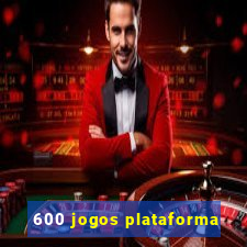 600 jogos plataforma