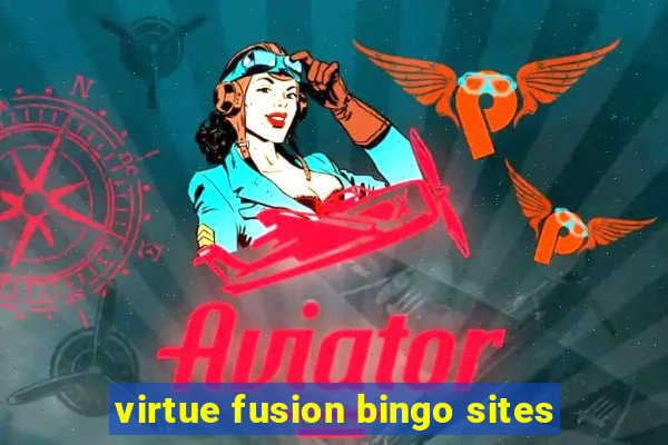 virtue fusion bingo sites